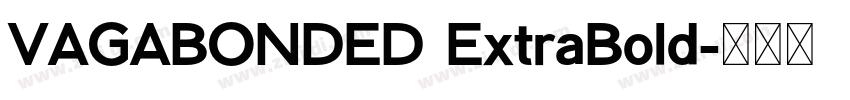 VAGABONDED ExtraBold字体转换
